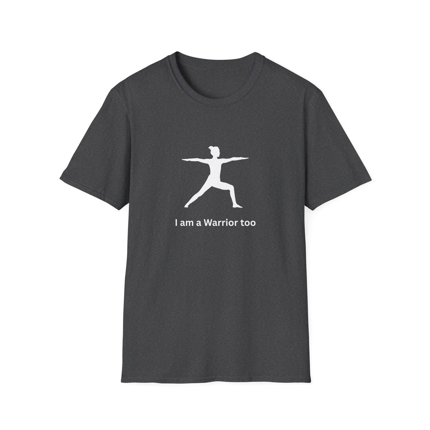 I am a Warrior Too - Yoga T-Shirt - White Logo