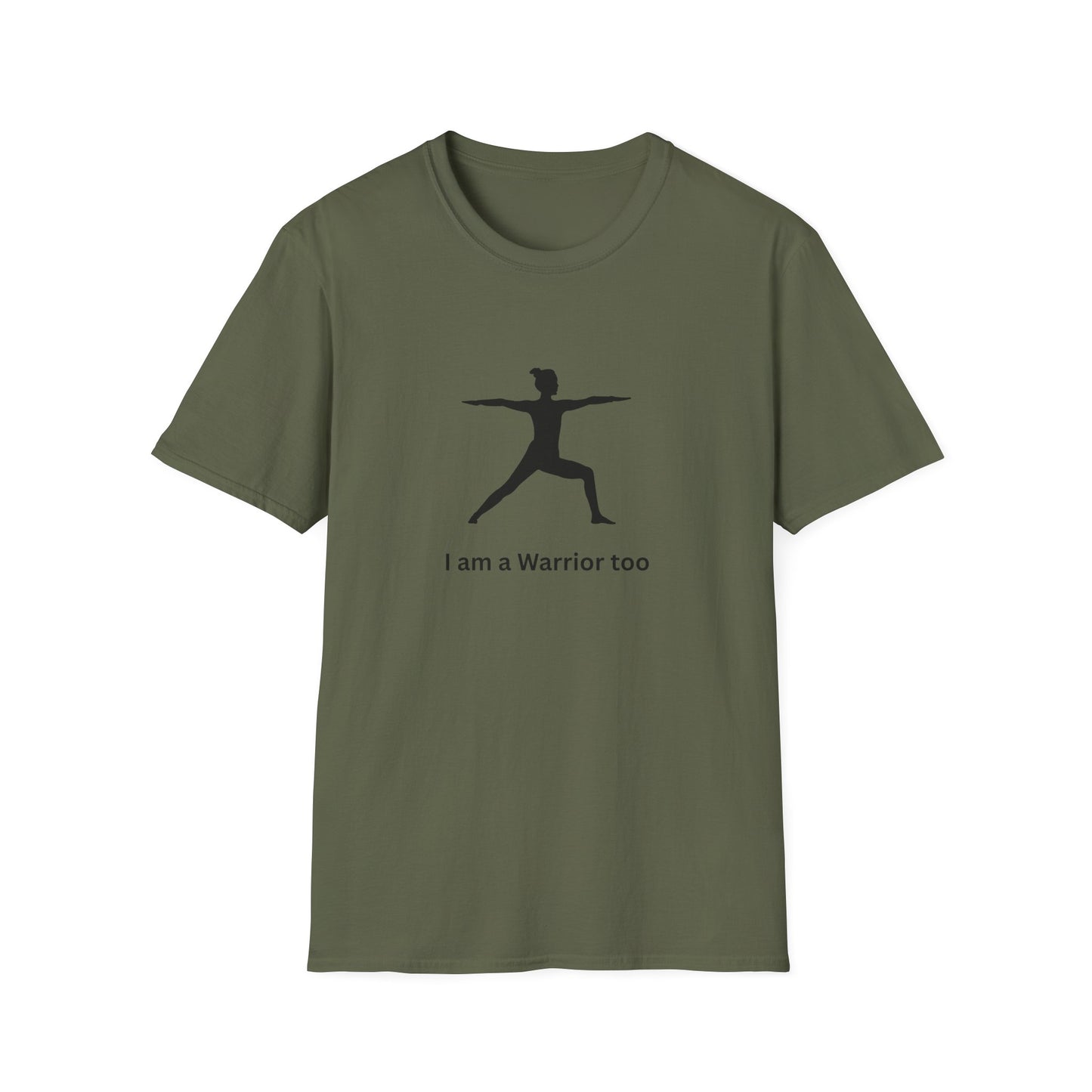 I am a Warrior Too - Yoga T-Shirt