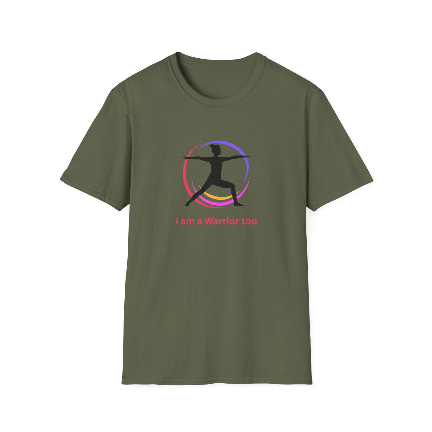 I am a Warrior Too - Yoga T-Shirt with Color