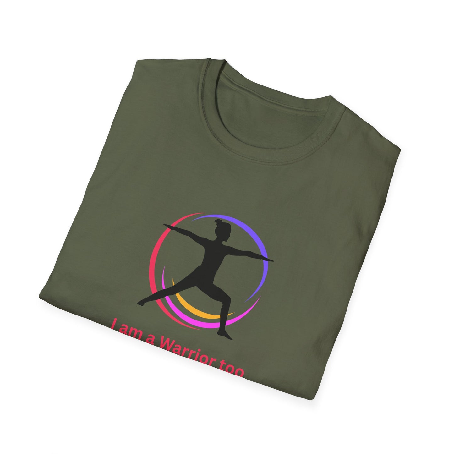 I am a Warrior Too - Yoga T-Shirt with Color