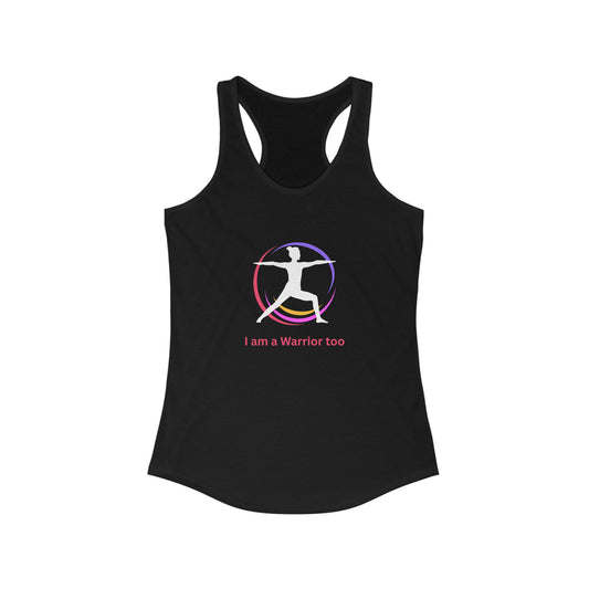 I am a Warrior too - Women's Yoga Racerback Tank - White logo with Color