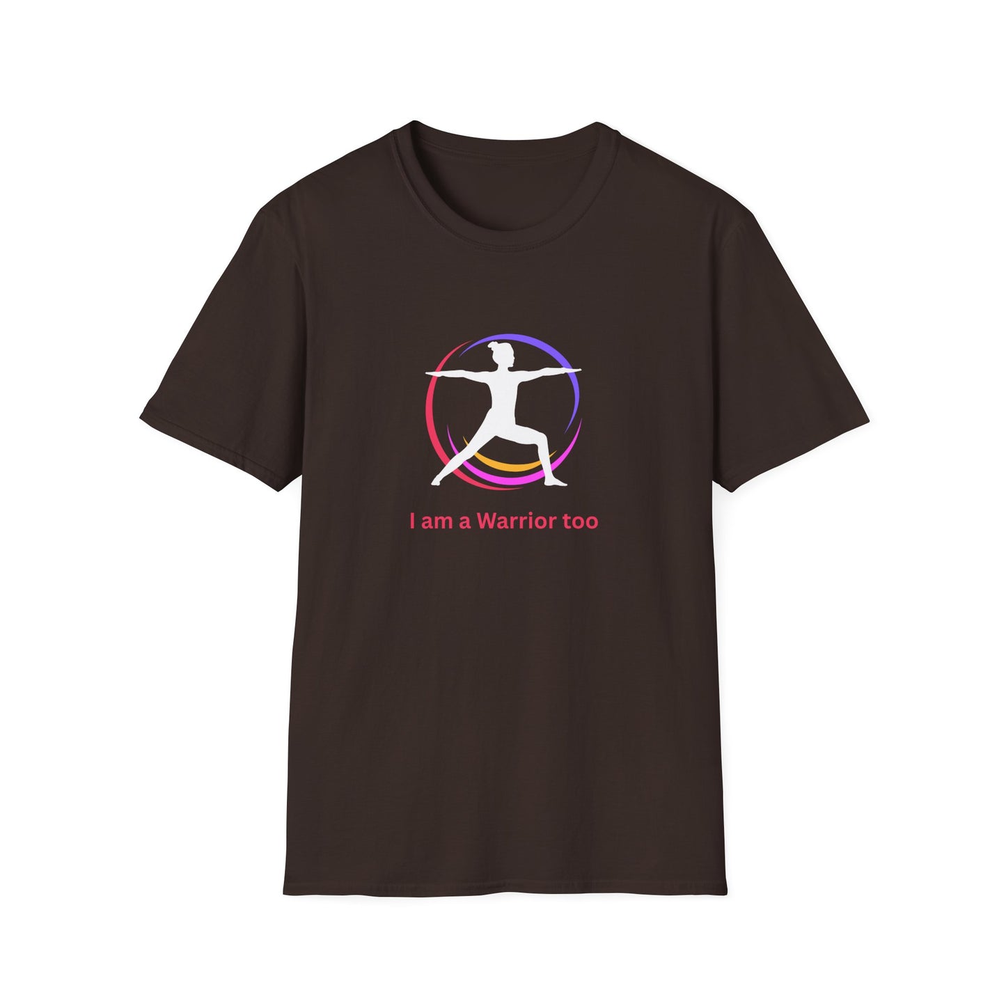 I am a Warrior Too - Yoga T-Shirt - White Logo with Color
